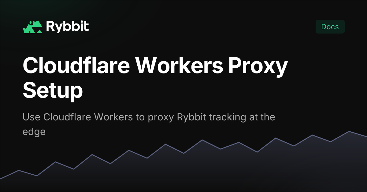 Cloudflare Workers Proxy Setup | Rybbit