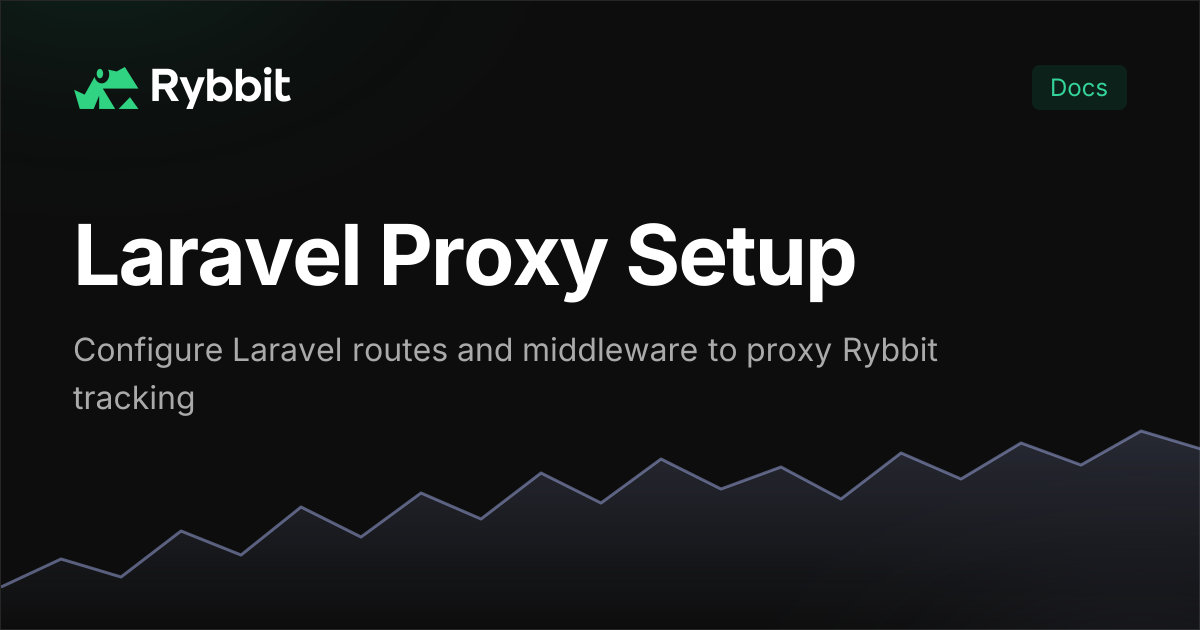 Laravel Proxy Setup | Rybbit